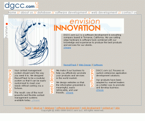 dgcc.com: Welcome to DGCC.com LLC
 A computer consulting company specializing in custom web development, software application development, and database development.