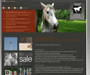 royaldutchfence.com: Royal Dutch Fences Omheining, Hindernismateriaal, Verlichting etc. - Omheining Afrastering voor paarden  en ander kleinvee
Leveren en plaatsen van omheining, hindernis materiaal, verlichting en toegangspoorten.