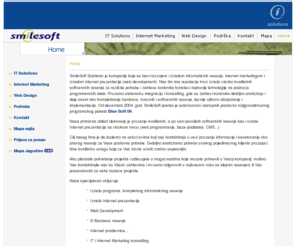 smilesoft.net: SmileSoft :: Izrada programa i sajtova, web dizajn, internet marketing, Blue Soft 04 autorizovani zastupnik, tefter, software development, web konsalting, izrada prezentacija, software applications, poslovni softver, internet resenja, e-marketing...
SmileSoft Solutions je kompanija koja se bavi razvojem i izradom informatickih resenja, internet marketingom i izradom internet prezentacija (web development)