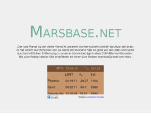 marsbase.net: Marsbase.net - Informationen zum Mars
Die Marsbase verschafft Ihnen Eindrcke aus den unendlichen Weiten unseres Universums und bringt Ihnen Informationen und Wissenswertes zum faszinierenden Planeten...