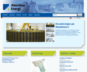 akershusenergi.com: Akershus Energi
Gjennom selskapene Akershus Fjernvarme, Eidsvoll Fjernvarme, Bio Varme Akershus og Bio Varme skal Akershus Energi vokse innen miljøvennlig fjernvarme i årene som kommer.
Akershus Energi er en middels stor norsk vannkraftprodusent. Vår midlere årsproduksjon er 2,3 TWh. Hadde denne mengden strøm blitt produsert med fossile brensler, ville nesten to millioner tonn CO2 blitt sluppet ut i atmosfæren hvert år.