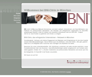 bnicitrin.de: BNI Citrin - München || Gemeinsam frühstücken und Geschäftsempfehlungen austauschen
BNI - DIE Organisation für Geschäftsempfehlungen. Chapter Citrin, München. Zum Austausch von Geschäftsempfehlungen treffen wir uns jeden Mittwoch