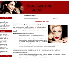 skincareforaging.com: Anti Aging Skin Care Tips
Anti aging skin care tips and products reviews for healthy skin and effective treatment are provided on this website.