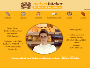 weiser-baecker.de: Ihr Weiser Bäcker aus Drebach - Tradition mit bester Qualität
Brot, Brötchen und Backwaren aller Art kaufen Sie in Drebach im Erzgebirge - in Ihrer Bäckerei Weiser