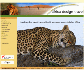 africadesigntravel.ch: Reisen ins südliche Afrika mit africa design travel ag
Entdecken Sie die faszinierende Tierwelt Afrikas. Fly-Drive, Rundreisen in Kleingruppen, Safaris und Privatreisen in Südafrika, Namibia, Botswana, Zimbabwe, Zambia, Mozambique und Malawi.