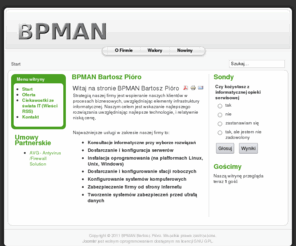 bpman.info: BPMAN Bartosz Pióro
BPMAN Bartosz Pióro - dynamiczna firma która rozwija się błyskawicznie