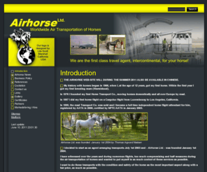 airhorse.dk: Airhorse Ltd. - Worldwide Air Transportation of Horses - Introduction
Airhorse Ltd. - Worldwide Air Transportation of Horses