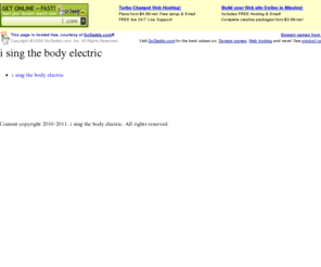 isingthebodyelectric.com: i sing the body electric
i sing the body electric