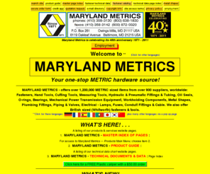 lubo-bearings.com: MARYLAND METRICS 'HOME PAGE'
MARYLAND METRICS - Your one-stop METRIC HARDWARE source offers over 1,200,000 METRIC sized items from over 900 suppliers, worldwide: Fasteners, Hand Tools, Cutting Tools, Measuring Tools, Hydraulic & Pneumatic Fittings & Tubing, Oil Seals, O-rings, Bearings, Mechanical Power Transmission Equipment, Workholding Components, Metal Shapes, Plumbing Fittings, Electrical - Lamps, Fuses, Conduit Fittings & Cable. We also offer British sized (whitworth) fasteners & tools.