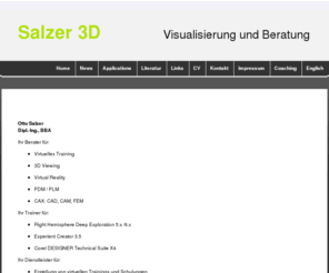 salzer-3dengineering.eu: Salzer 3D Visualisierung und Beratung
Berater für Visualisierungs- und PDM-, PLM-Software in der Fertigungsindustrie. Demo-Trainings für 
Applikationsingenieure, Sales Consultants von Softwareanbietern und Resellern.