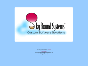 skyboundsystems.com: Sky Bound Systems, Inc. - IT Consulting and eMarketing Solutions
Sky Bound Systems - Websites, eMarketing and IT Solutions