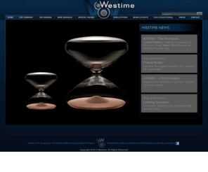 westimewatches.net: Westime Extraordinary Watches
Westime Extraordinary Watches. WESTIME is an authorized dealer for every brand that the store carries, therefore all the warranties from the manufacturers are valid and professional services are provided, they are fully backed by the watch manufacturers themselves at all times.