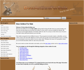 deerantlersforsale.com: Deer Antlers For Sale
Deer Antlers For Sale, Shed Antlers and Other Items. Antler Articles, Photo Gallery, Videos, and More.