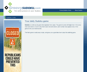groovysudoku.com: GroovySudoku.com - Daily Sudoku Game
GroovySudoku.com gives you a daily Sudoku game