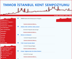 kentsempozyumu.org: İSTANBUL KENT SEMPOZYUMU
İSTANBUL KENT SEMPOZYUMU