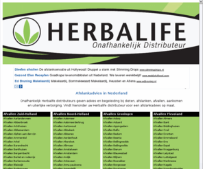 afslankadvies.eu: Afslankadvies in Nederland - Afvallen Nederland -  Afslanken Nederland
Dieet, Afvallen, afslanken, aankomen en gewichtsbeheersing met Herbalife in Nederland. Onze Herbalife distributeurs geven gratis advies en begeleiding.