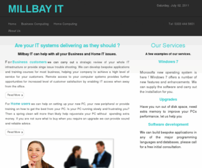 millbayit.com: Front Page
Millbay IT. Provider of IT services to business users and home users. Upgrades and installs of IT systems. Application development and training.