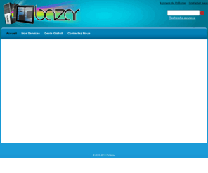 pcbazar.lu: PcBaZar : Vous demandez, Nous fournissons
PcBaZar : vente de pièces détachées et matériels informatique : réparation iPhone, pc, laptop : conception web