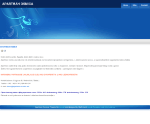 apartman-osmica.net: Apartman Osmica
Joomla! - the dynamic portal engine and content management system