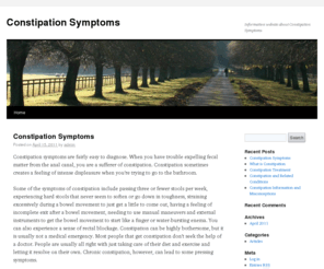 constipation-symptoms.com: Constipation Symptoms
Constipation symptoms include infrequent bowel movements, difficulty having bowel movements, abdominal pain, and vomiting. By understanding the causes, prevention, and treatment of constipation will help most people find relief.