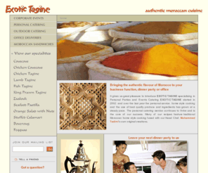 exotictagine.co.uk: : : : exotic tagine : : : : : : : : :
Exotic Tagine is South West London's premier Moroccan caterer.