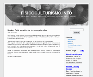 fisicoculturismo.info: FISICOCULTURISMO.INFO
Fisicoculturismo.info - Noticias Videos Fotos y Novedades Sobre Torneos, Entrenamiento, Suplementos, Nuticin y Esteroides.