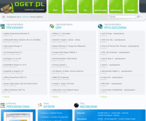 oget.pl: oGet.pl - Darmowe Programy - Programy i Gry do Pobrania - Gry, Spolszczenia, Software, Oprogramowanie - Download
Najpopularniejsze darmowe programy, spolszczenia, gry do ściągnięcia podzielone na kategorie. Tu znajdziesz wszystko, czego szukasz a nawet wiecej! Zapraszamy!