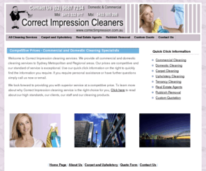 sydneycleaning.com: Cleaning Services In The Sydney Area - Correct Impressions
We provide all commercial and domestic cleaning services to Sydney Metropolitan and Regional areas. Our prices are competitive and our standard of service is exceptional.