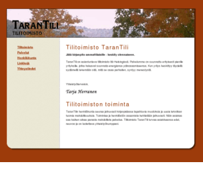 tarantili.com: Tilitoimisto TaranTili, Helsinki. Kirjanpito- ja tilitoimistopalvelut.
