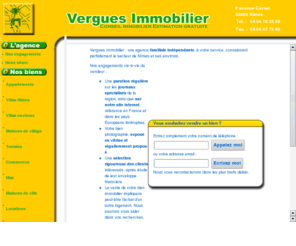 vergues-immobilier.com: Immobilier Nimes :  maison, villas,appartement, mas, gard,nimes,Nmes Jonquires Sud de la France Languedoc Roussillon
Vergues Immobilier : une agence familiale indpendante,  votre service, connaissant parfaitement le secteur de Nmes et ses environs