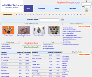 indiabizclub.com: India Business,B2B Portal,Manufacturers,Traders,Service Providers,Dealers,Suppliers,Trade Leads,Yellow Pages India
IndiaBizClub - Largest Online searchable business (B2B) directory and complete platform for buying and selling of products. Indiabizclub.com is a b2b portal,b2b india which facillitates business and brings new business opportunities to big and small business houses