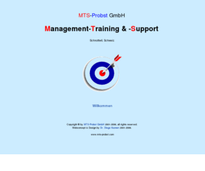 mts-probst.com: MTS-Probst GmbH: Management-Training & -Support
MTS-Probst GmbH: Management-Training & -Support, Schnottwil, Schweiz