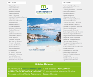 menorcatravel.org: HOTELES MENORCA  - Portal Oficial de Reserves en línia d'Hotels, Apartaments i  Cases a Menorca
Web Oficial de Reserves en línia d'Hotels, Apartaments i Cases de Menorca. La més àmplia selecció amb la garantia del millor preu i servei> 
<meta name=