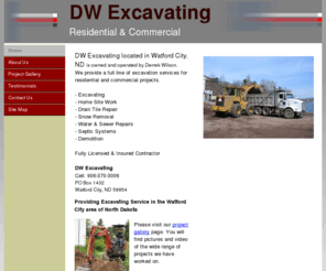 dw-excavating.com: DW Excavating
Home page of DW Excavating located in Hancock, Michigan. Providing a full of excavations services for commerical and residential.