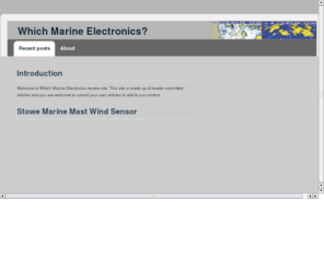 whichinstruments.com: Which Marine Electronics?
Which Marine Electronics review siteis made up of reader submitted articles and you are welcome to submit your own articles.