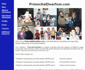 primordialdwarfism.com: PrimordialDwarfism.com
Information and support for parents and families of children with Primordial Dwarfism