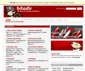 vitadir.com: bitadir > directorio de weblogs
directorio de weblogs en Internet. Todas la categorias como Arte, Cultura, Música, Ciencia, tecnología, decoración, moda, deportes, ocio, negocios, empresas, navidad, regalos, educación, fotoblogs, medios, noticias, redes sociales, sociedad, y muchos más.