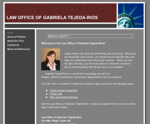 gtr-law.com: Law Office of Gabriela Tejeda-Rios for your Immigration, Family Law, and Wills and Estate Planning needs

