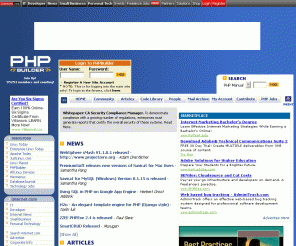 phpbuilder.com: PHPBuilder.com, the best resource for PHP tutorials, templates, PHP 
manuals, content management systems, scripts, classes and more.
PHPBuilder.com, the resource for PHP 
tutorials, templates, PHP manuals, content management systems, scripts, 
classes and more for the PHP developer.