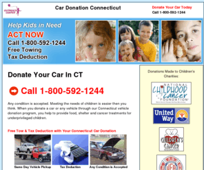 cardonationconnecticut.com: Car Donation Connecticut | Donate Your Car | Vehicle Donation | Auto Donation | Car Donation Charity in Connecticut
Car Donation Connecticut, Donate Your Car, Truck or Van in Connecticut. Call 1-800-592-1244 the Connecticut Car Donation Charity and Make your Vehicle Donation Now.