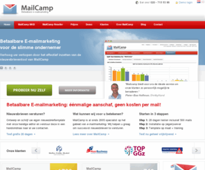 mailcamp.nl: Betaalbare E-mailmarketing » MailCamp
Nieuwsbrieventool voor de slimme ondernemer. Eenvoudig nieuwsbrieven versturen voor een eenmalige aanschafprijs, zonder kosten per mail
