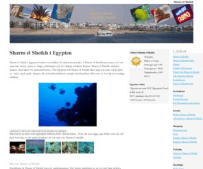 sharm-el-sheikh.se: Sharm el Sheikh i Egypten. Hotell, Dykning, Turistinformation
Turistinformation om Sharm El Sheikh i Egypten. Dykning, Hotell, Sevärdheter