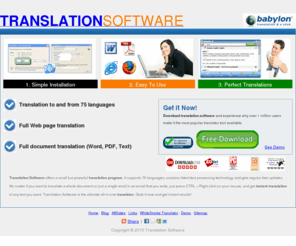 translationsoftware.org: Translation Software - Free Download
Translation software helps you to translate ANY to ANY language with just 1 simple click. Translate full-text and documents. Get the free download now!