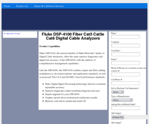 flukedsp-4100.com: Fluke DSP-4100 Fiber Cat5 Cat5e Cat6 Digital Cable Analyzers
Fluke DSP-4100 Fiber Cat5 Cat5e Cat6 Digital Cable Analyzers