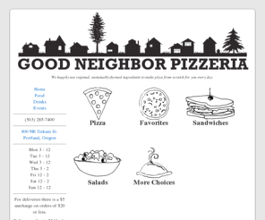 goodneighborpizzeria.com: Food « Good Neighbor Pizzeria
Pizza Favorites Sandwiches Salads More Choices