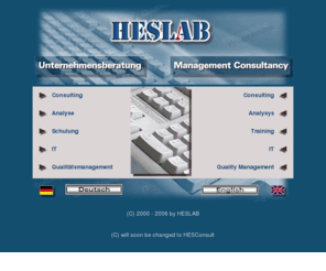 heslab.org: HESLAB Unternehmensberatung
HESConsult - Unternehmensberatung für IT und Qualitätsmanagement