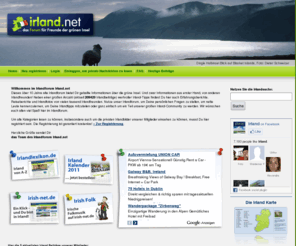 irlandforum.de: Irland.net - Das Forum für Freunde der grünen Insel.
Irland Tipps und Informationen von vielen tausend Irlandfreunden. Auf Irland.net tauschen Irlandfans ihre Tipps und Erfahrungen aus dem eigenen Irland Urlaub.