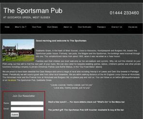 thesportsmanpub.com: The Sportsman Pub | Country Pub in West Sussex | Traditional English Pub Near Burgess Hill
Traditional Country Pub in West Sussex, The Sportsman Pub, is situated in Goddards Green near Burgess Hill and Hurstpierpoint. The old style pub serves freshly made home cooked pub food, tradional ales. The pub has a large garden and is ideal for hikers and ramblers and people travelling from London to Brighton. The Pub is near the A23 and Hickstead Show Jumping Ground. The pub serves Sunday Roast Lunches and has a large wine cellar. The pub food menu caters for vegetarians. wifi wi-fi free