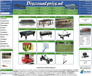 discountprijs.nl: Trampoline & tafeltennistafel | Discountprijs.nl
De specialist in trampolines, tafeltennistafels, picknicktafels, pooltafels, voetbaltafels Garlando, airhockey en sjoelbakken van Nederland. Topkwaliteit voor een redelijke prijs.