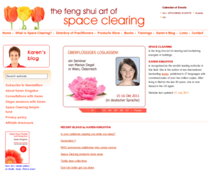 spaceclearing.co.uk: Space Clearing and Clutter Clearing website & blog by Karen Kingston
Space Clearing, Clutter Clearing and Feng Shui website & blog by Karen Kingston